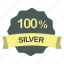 guarantee, label, percent, silver 