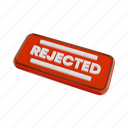rejected, sign, reject, mark, red, cross, incorrect, fail, deny