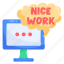 employee appreciation, nice work, desktop computer, display screen, monitor screen 