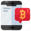 mobile bitcoin chat, bitcoin communication, crypto, btc, digital currency 