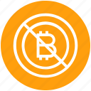 ban, bitcoin, blockchain, coin, cryptocurrency, digital currency, money