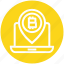 bitcoin, blockchain, coin, cryptocurrency, income, laptop, map pin 