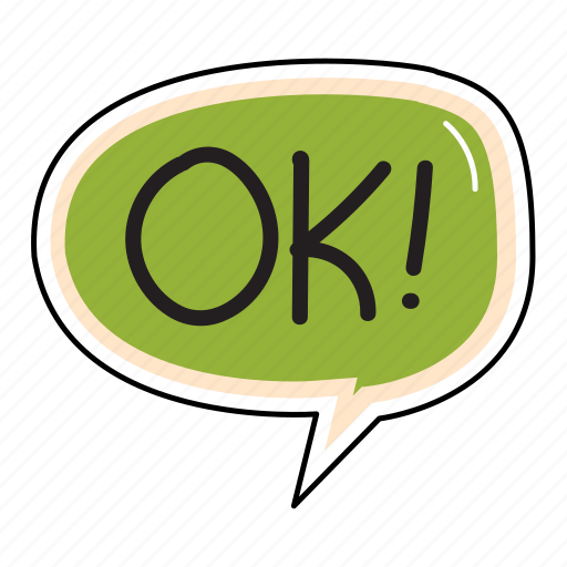 Ok, bubble, chat, sticker, chating, text icon - Download on Iconfinder