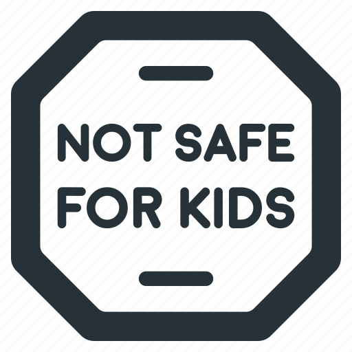 Banned, careful, caution, communication, forbidden, not safe for kids, sign icon - Download on Iconfinder