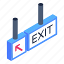 exit sign board, exit direction board, exit banner, exit board, direction board 