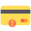 card, credit, payment, warning