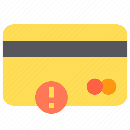 Card, credit, payment, warning icon - Download on Iconfinder