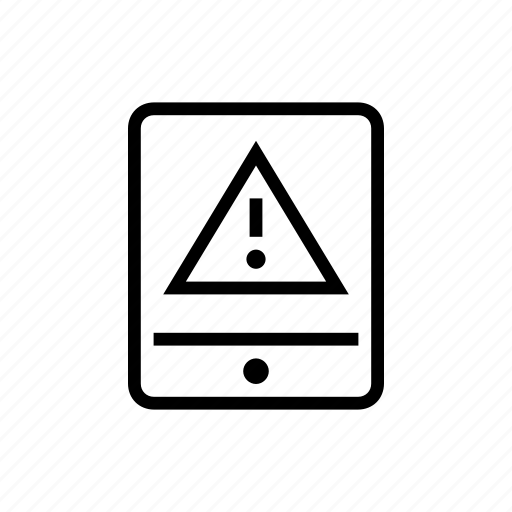 Attention, danger, office, tablet, warning icon - Download on Iconfinder