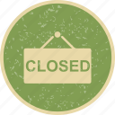 closed, shop, sign