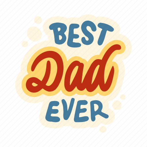 Bestdad, dad, best dad, best dad ever, family, sticker, daddy sticker sticker - Download on Iconfinder