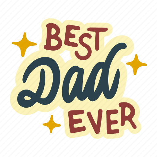 Bestdad, dad, best dad, best dad ever, family, sticker, daddy sticker sticker - Download on Iconfinder