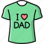 t-shirt, shirt, fathers day 