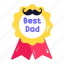 dad reward, dad prize, best dad, ribbon badge, dad award 