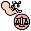 legal, abortions, law, baby, feminist, feminism, pregnancy, stop, abortion