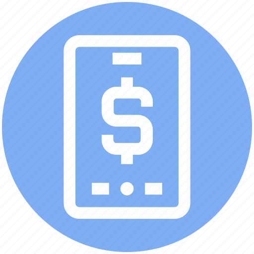 Dollar, dollar sign, mobile, online payment, phone, smartphone icon - Download on Iconfinder
