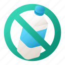 ban, bottle, environment, global warming, no plastic, pollution, waste