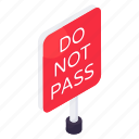 roadboard, signboard, do not pass board, guideboard, fingerboard