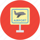 aeroplane, airbus, airliner, airplane sign, airport board, plane