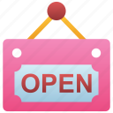 open, open signboard, hanging sign, shop sign, information sign 