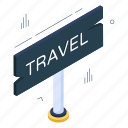 roadboard, signboard, travel board, guideboard, fingerboard