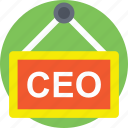 ceo, ceo office, chief executive, chief executive officer, management