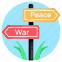 peace sign board, war concept roadboard, fingerpost, roadpost, peace directions