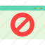 ban, blocked, forbidden, illegal, interface 