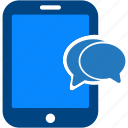 chat, tablet, bubble, communication, conversation, message, talk