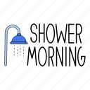 bath, water, shower, head, clean, morning, sticker