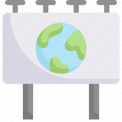Campaign, earth day, earth on billboard, ecology, environment, mother, nature icon - Download on Iconfinder