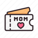 mother, mom, happy, love, ticket