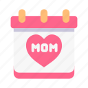 mother, mom, happy, love, calendar, date, event