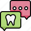 dental care, dentistry, dentist, medical, tooth, consultation, message, chat, appointment 