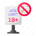 age limit, cigarette, prohibition, no smoking, forbidden, nicotine, no tobaco
