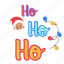 ho ho ho, greeting, text, santa claus, decoration, christmas, xmas, merry christmas, celebration 