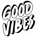 good, vibes, lettering, stickers, letter, sticker, mind