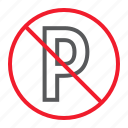 ban, car, forbidden, no, parking, prohibition, stop