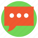 chat bubble, conversation, live chat, speech bubble, typing communication 