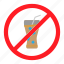 drinks, fasting, forbidden, no beverage, no drink, prohibited 