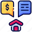 bukeicon, conversation, discussion, dollar, home, house 