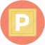 parking area, parking info, parking sign, parking signboard, road sign 