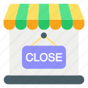 shop close, signaling, building, shop, store