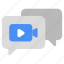 video chatting, video communication, video conversation, video message, video text 
