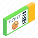 basketball match ticket, voucher, hockey pass, entry pass, coupon 