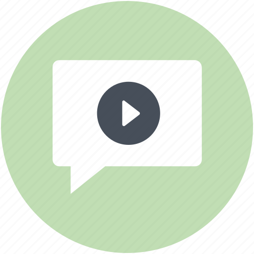 Chat bubble, chitchat, conversation, media theme, play sign icon - Download on Iconfinder