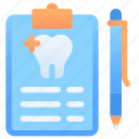 medical report, file, clipboard, pen, medical record, dental, dentist, tooth, teeth