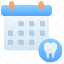schedule, date, calendar, check, checkup, dental, dentist, tooth, teeth
