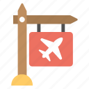 air traffic signboard, airplane traffic sign, airport road sign, airport sign, fly sign 