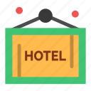 board, hotel, sign