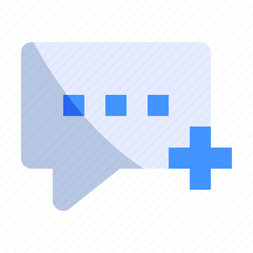 Add, chat, communication, conversation, interface, messages, talk icon - Download on Iconfinder